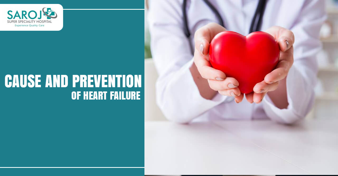 Cause and Prevention of Heart Failure